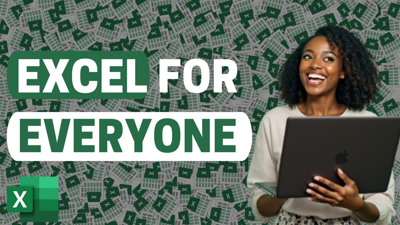 Excel for everyone